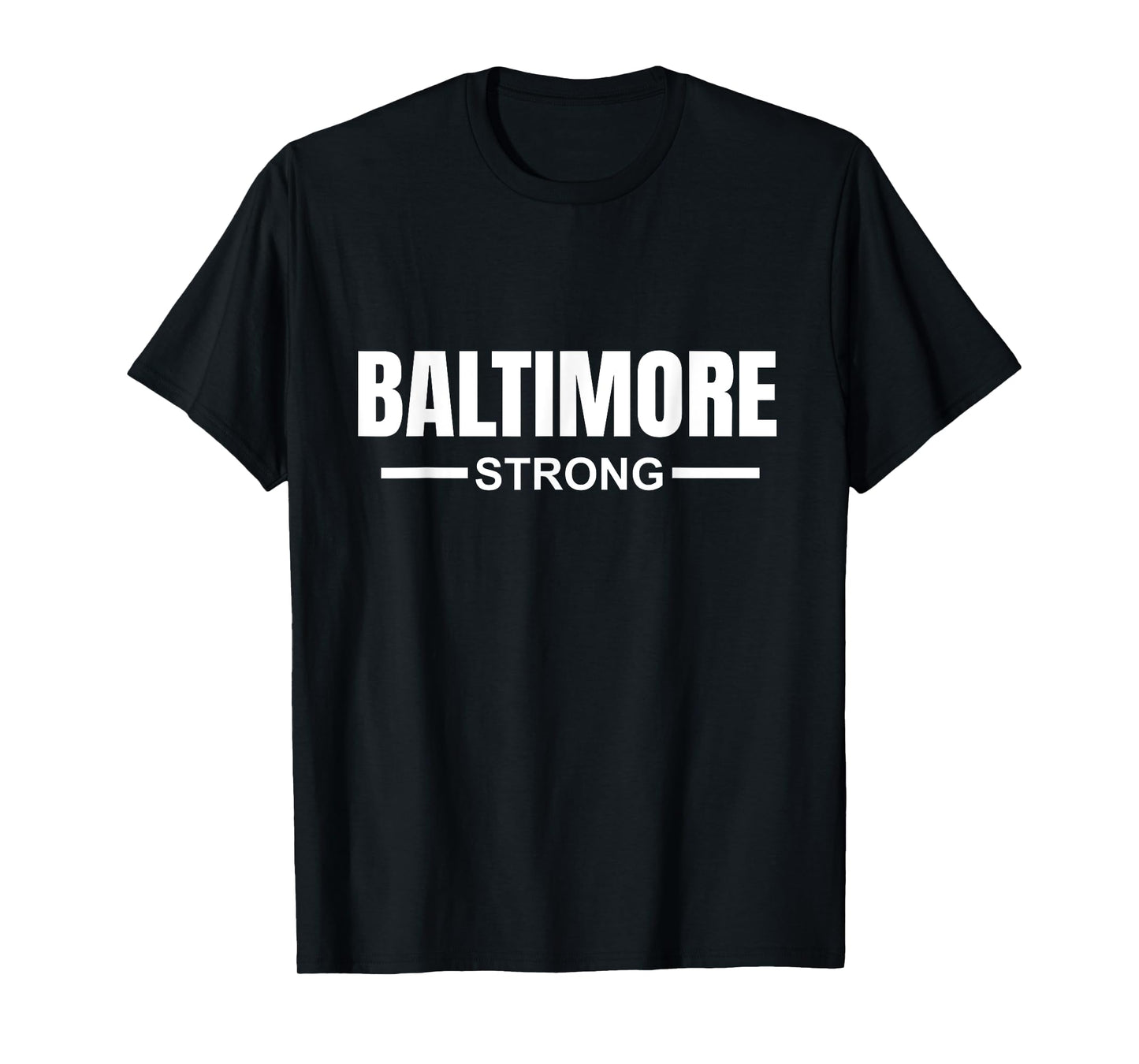 Baltimore Strong Community Strength Prayer Support Maryland T-Shirt