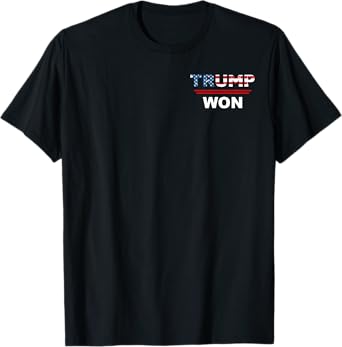 (Both side) Funny Trump Won Trump 45/47th Waste Management T-Shirt