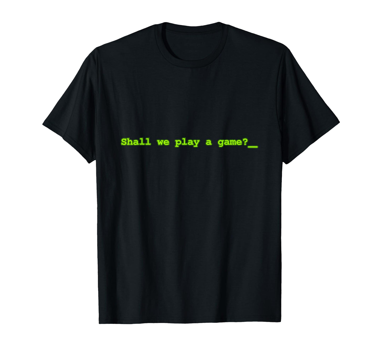 SHALL WE PLAY A GAME T-SHIRT: CLASSIC VIDEO GAME GAMER SHIRT T-Shirt