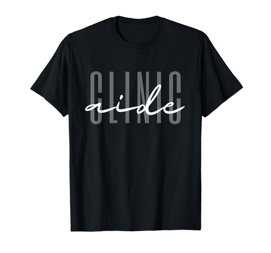Clinic Aide Health Clinic Nurse School Medical Assistant T-Shirt