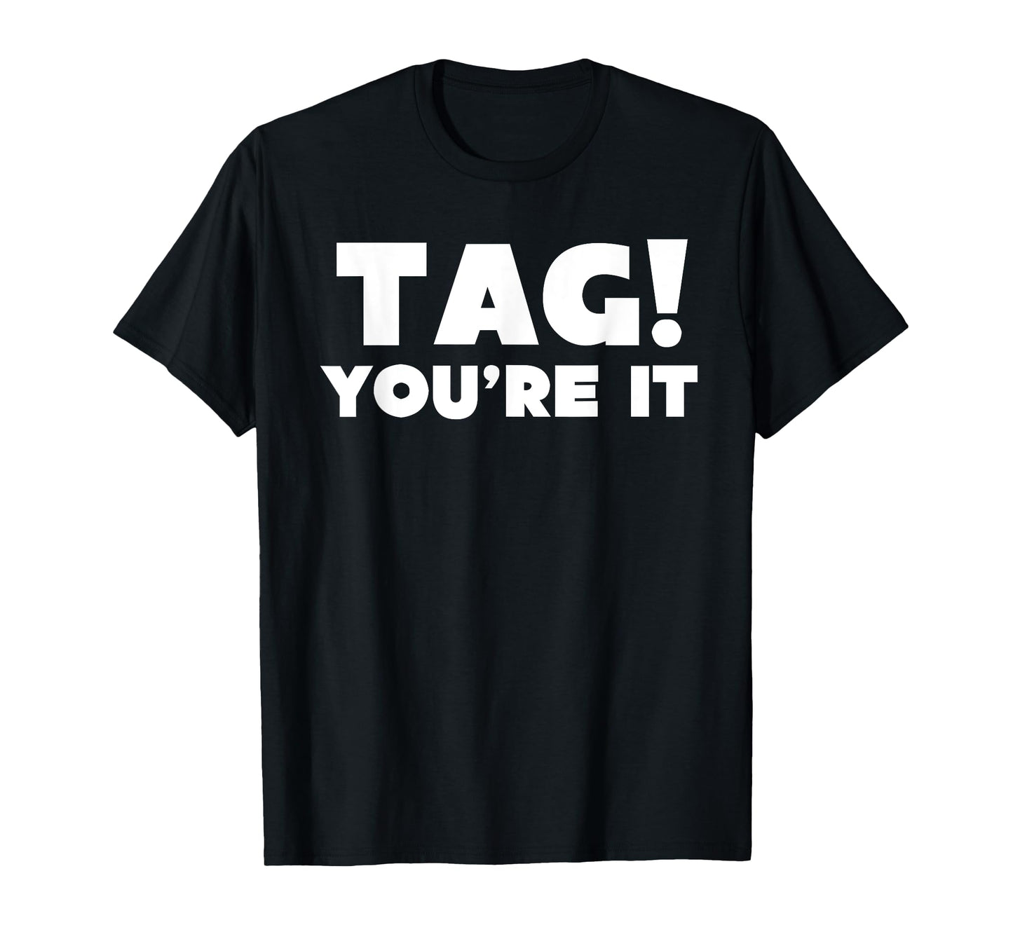 Fun Summer Tag You're It! Teacher Vacation T-Shirt T-Shirt for Men Women Girls Kids