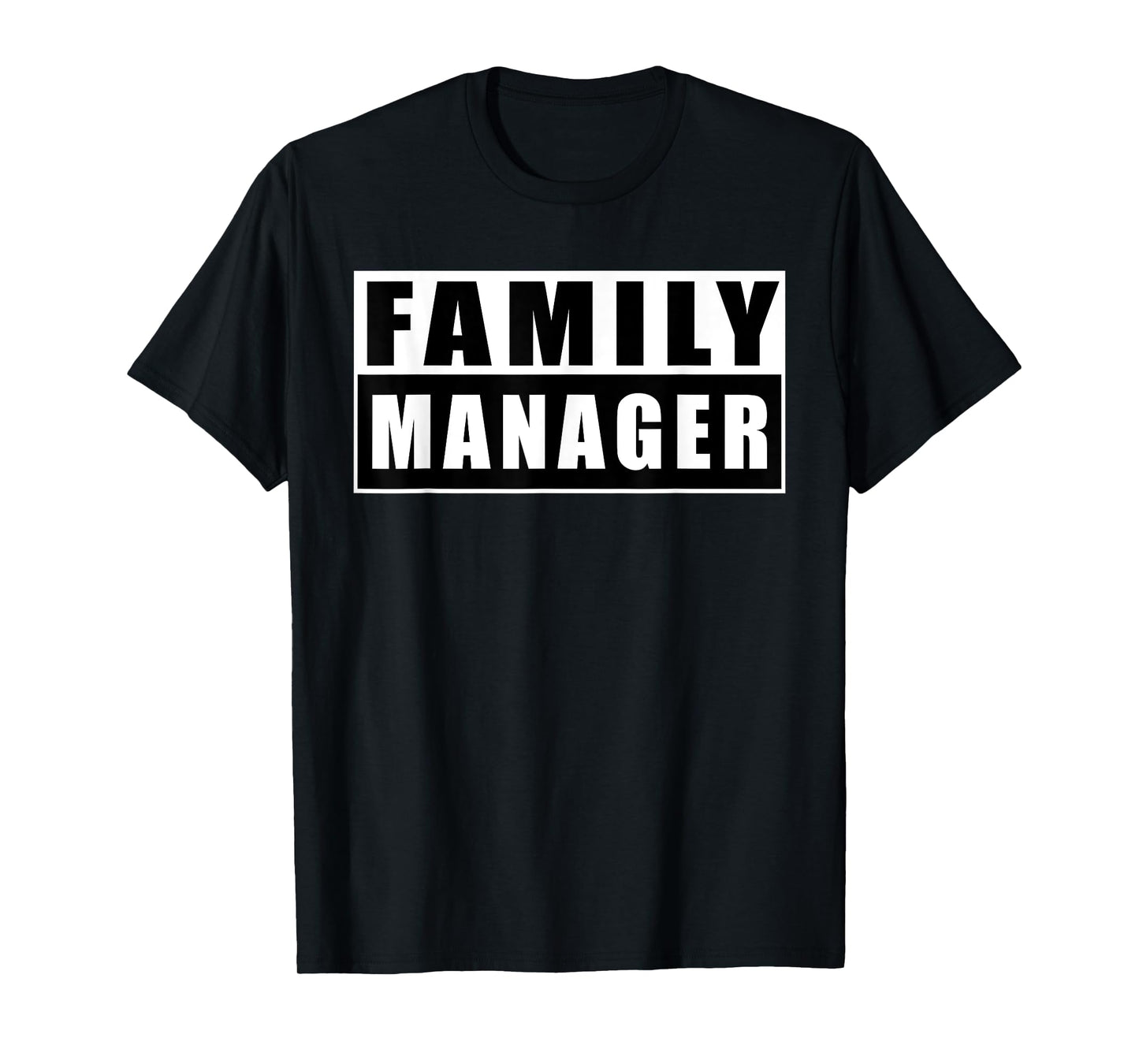 Family Manager Mother's Day T-Shirt