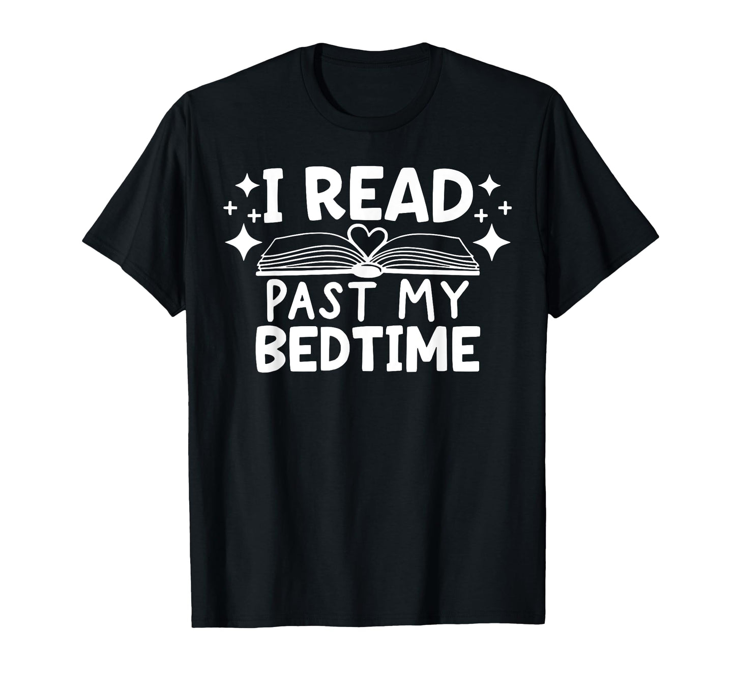 I Read Past My Bedtime T-Shirt, Small, Black