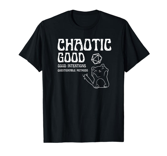 Chaotic good cat good intentions questionable methods Men Women Girls Kids T-Shirt