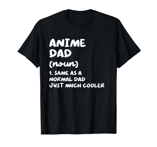 Anime Dad Definition Funny Japanese T-Shirt