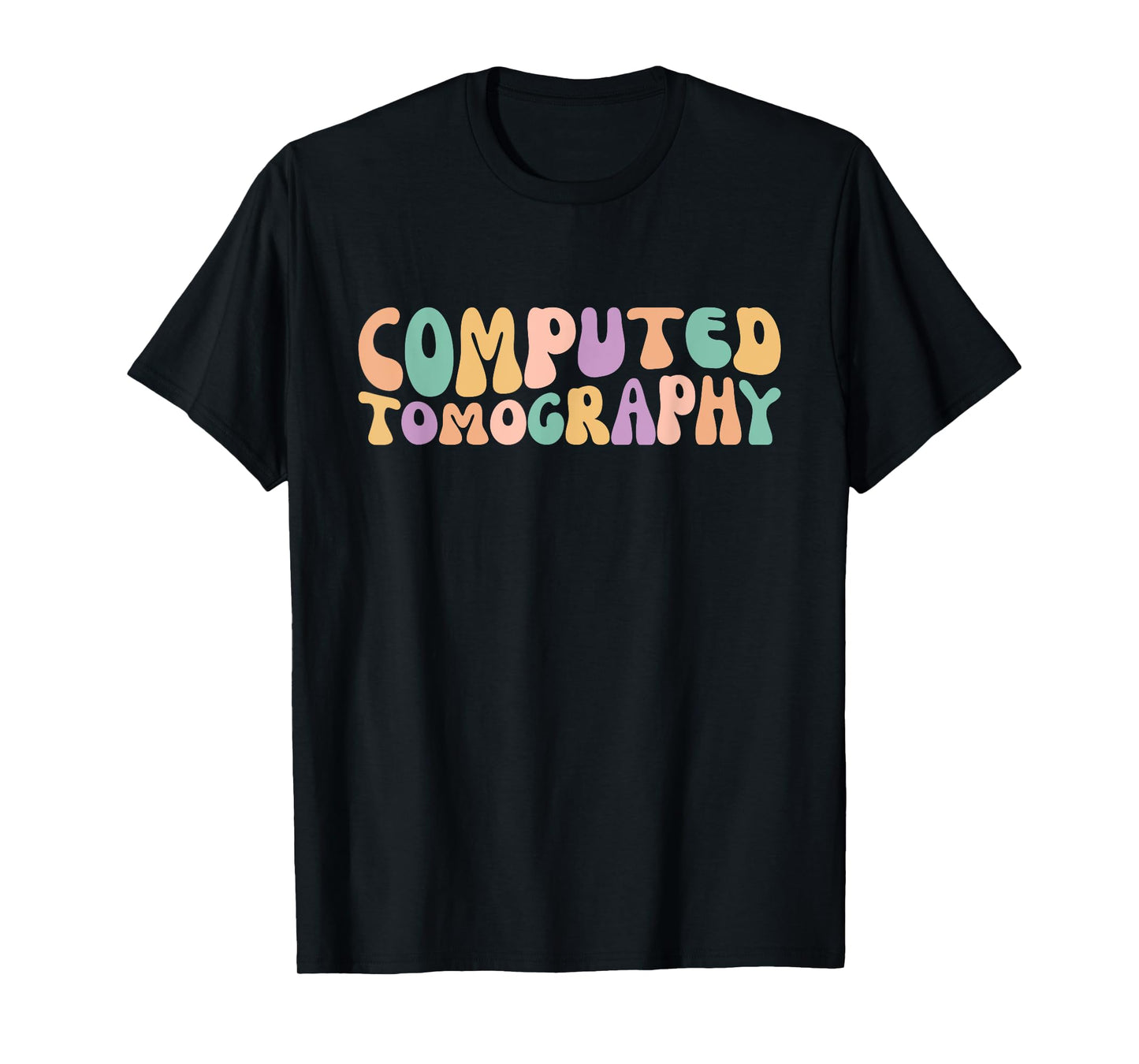 Computed Tomography CT Technologist CT Tech T-Shirt