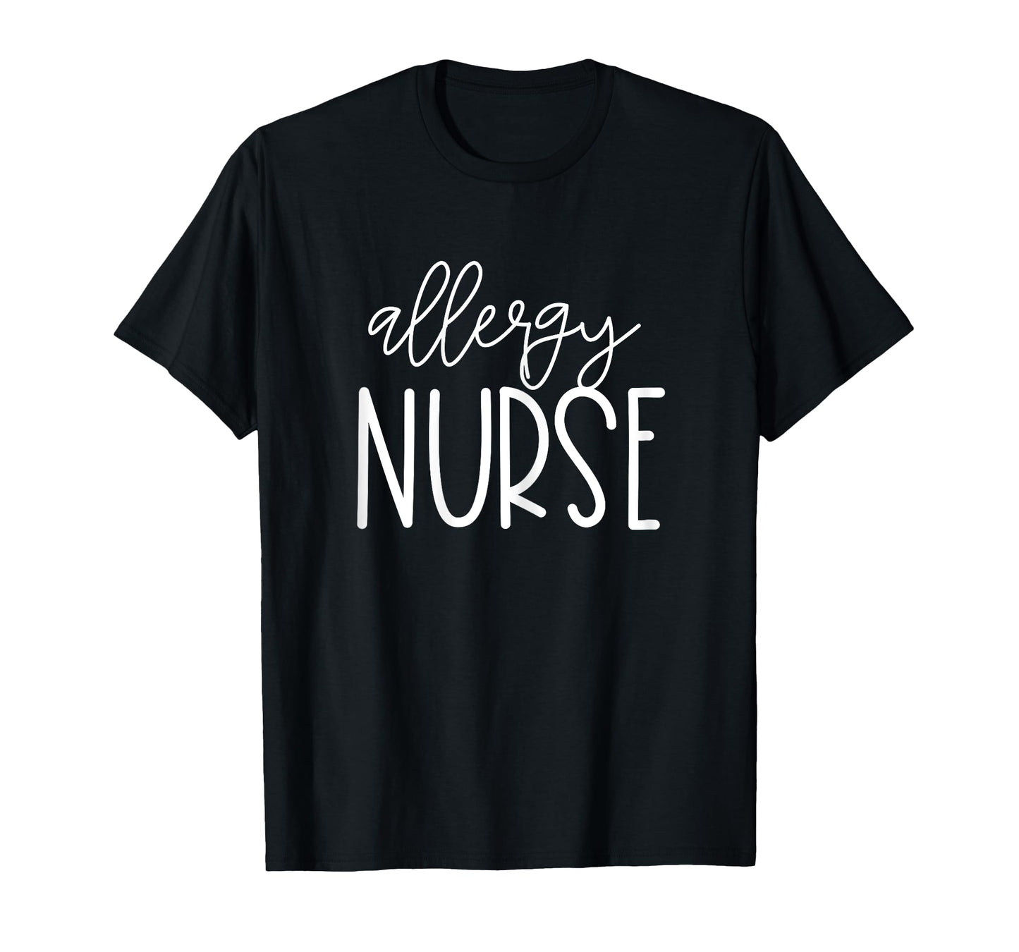 Allergy Nurse Appreciation Coworker Profession T-Shirt