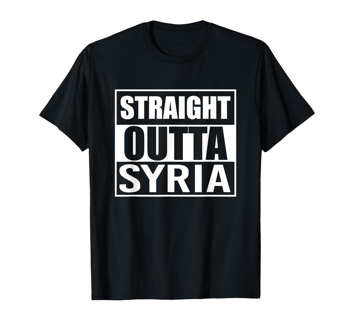 Straight Outta Syria Funny Best Gift American Syrian T-Shirt