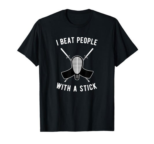 I Beat People with A Stick Funny Aikido Kendo Graphic T-Shirt