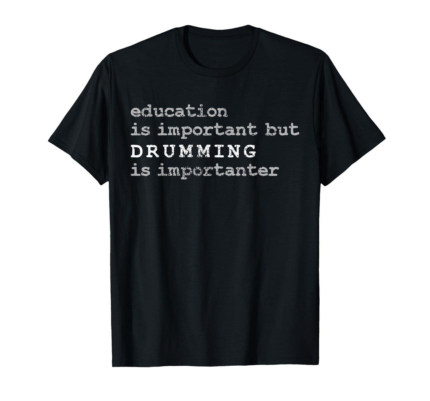 Drums Marching Band Drummer Education T-Shirt