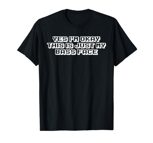 Bass Face | Funny Rave EDM T-Shirt T-Shirt