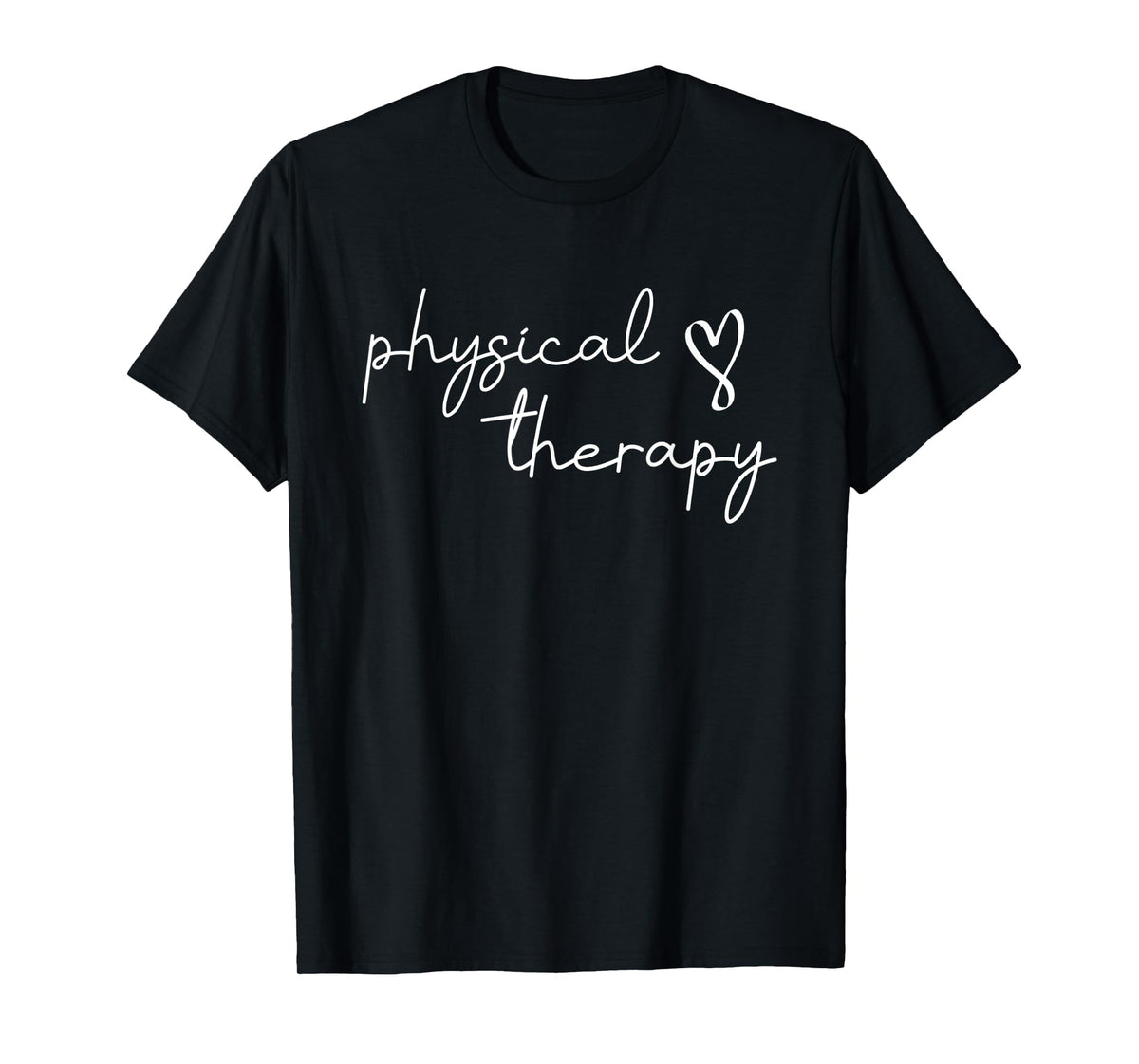 Physical Therapy PT Physical Therapist PT Student T-Shirt