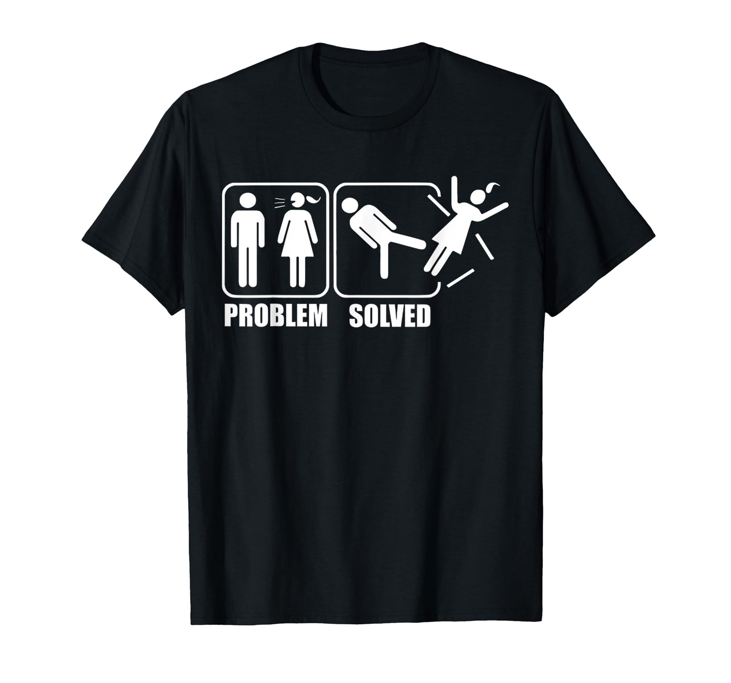Funny Problem Solved - Problem Solved Sarcastic Saying T-Shirt