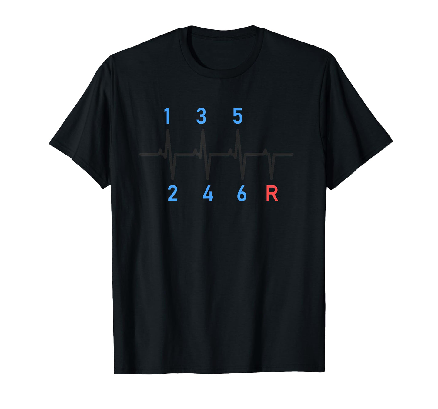 6 Speeds Gear Shift Manual Transmission Funny Car Race Gift T-Shirt
