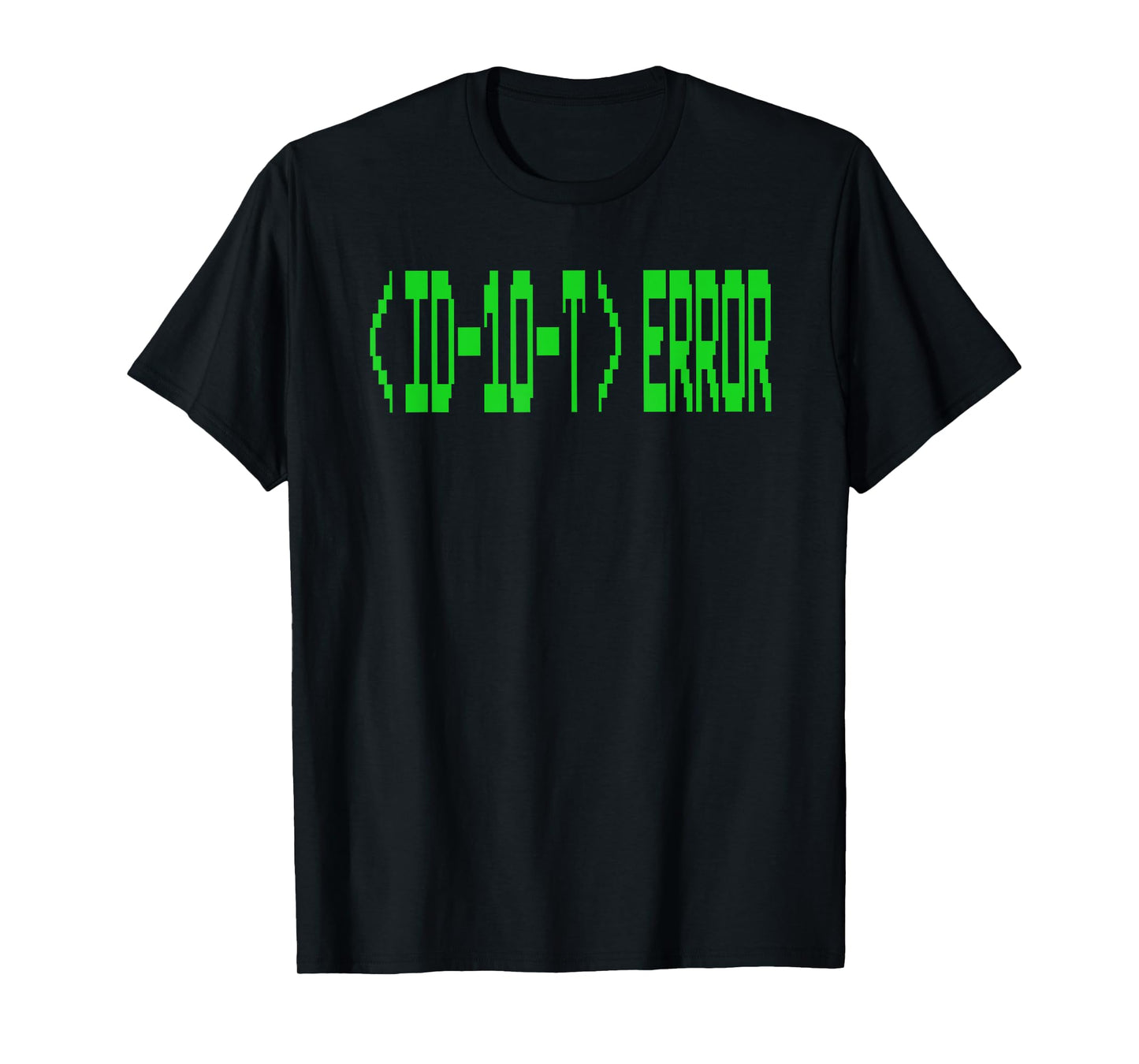 FUNNY ID10T ERROR IT NERD GIFT RETRO VINTAGE FONT T-Shirt