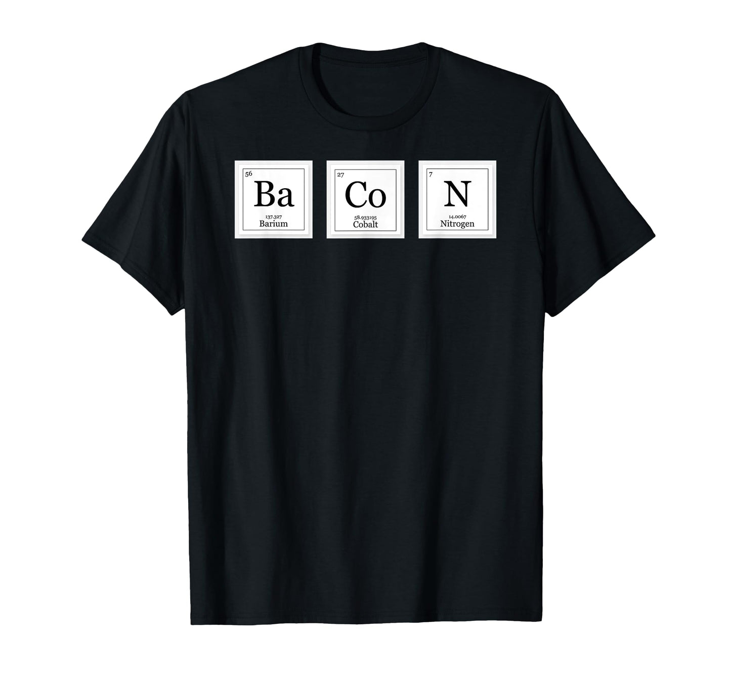 Bacon Ba Co N Funny Chemistry Period Table Elements T-shirt T-Shirt