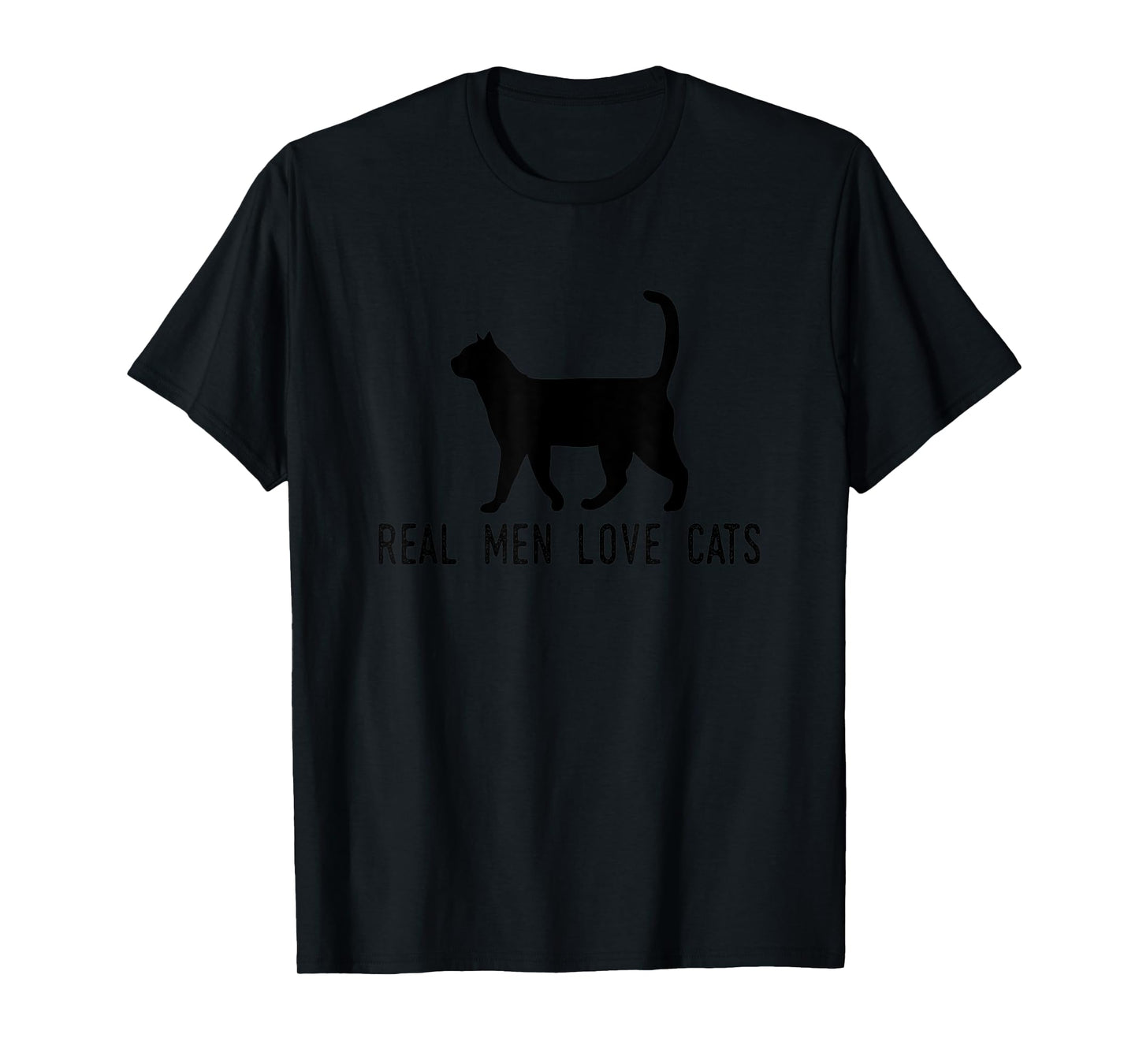 Real Men Love Cats - Funny - T-Shirt