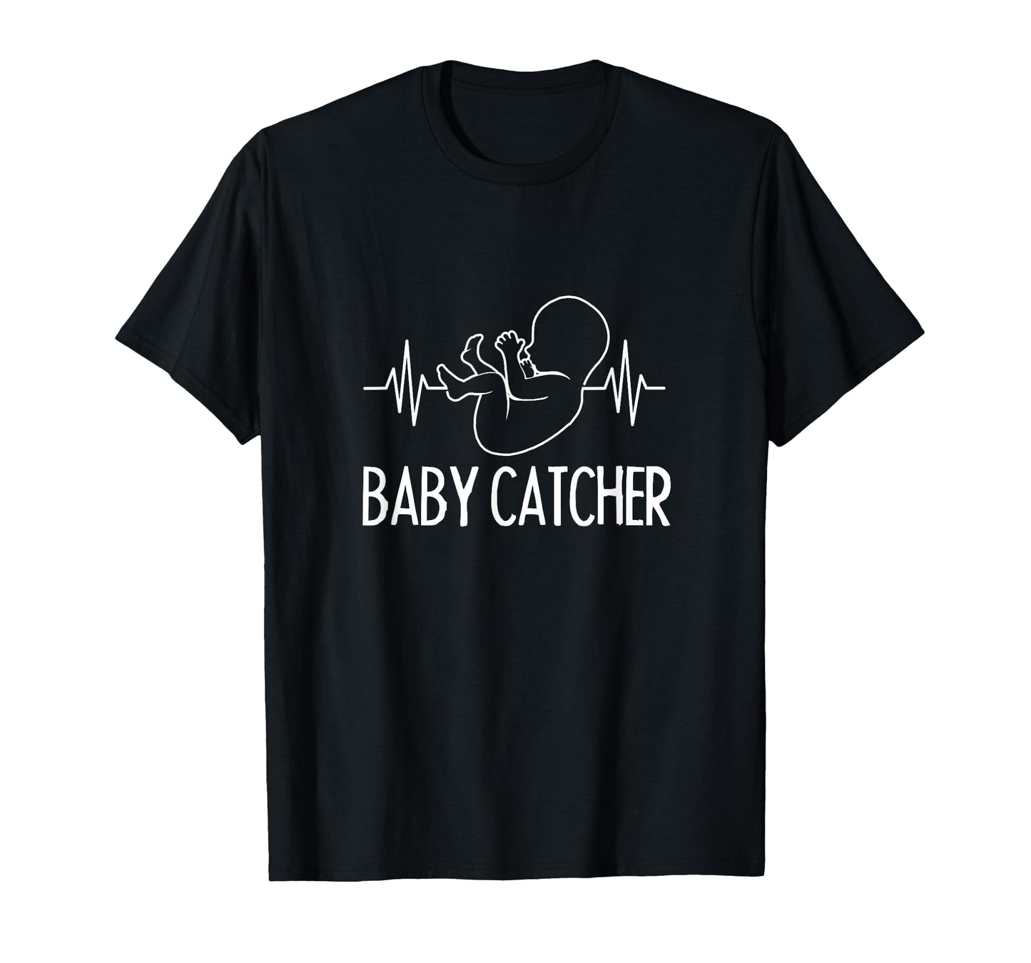 Baby Catcher Obstetrician Doctor Obgyn Profession T-Shirt