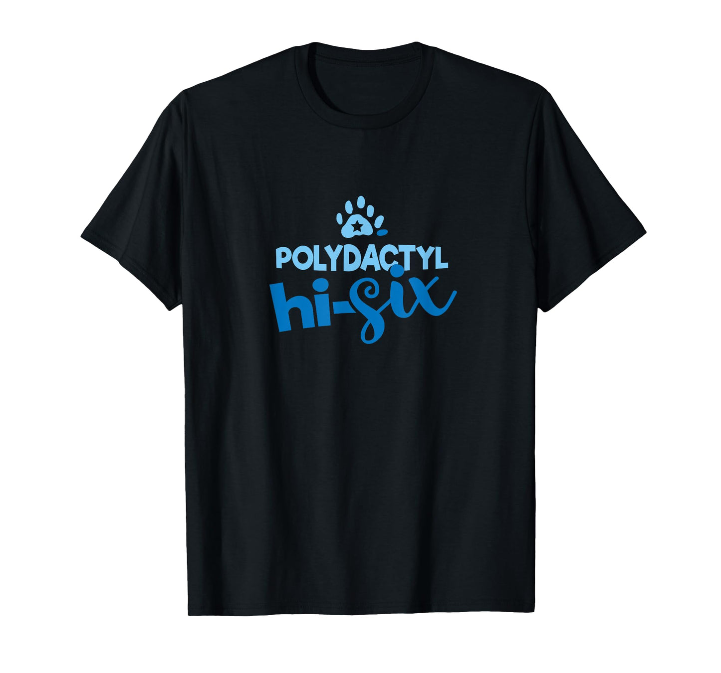 POLYDACTYL PAWS CAT KITTEN HI-SIX Men Women T-Shirt