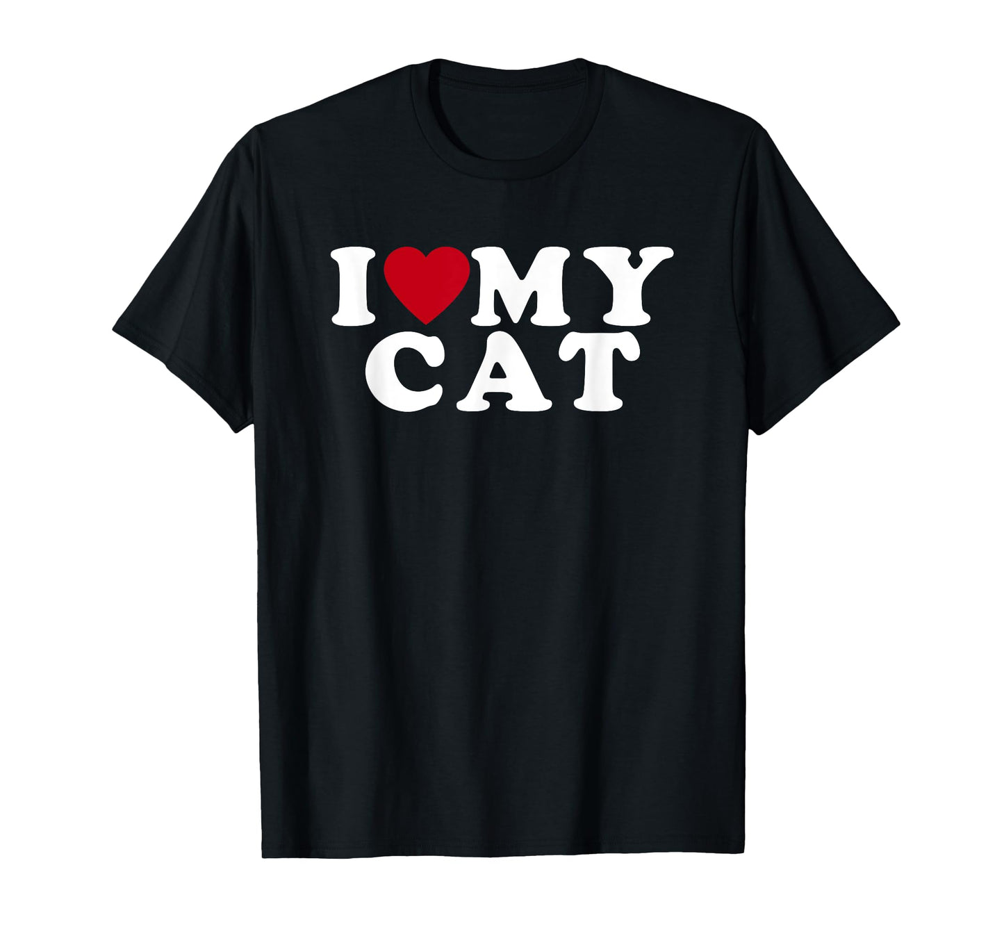 I Love My Cat I Heart My Cat T-Shirt for Men Women