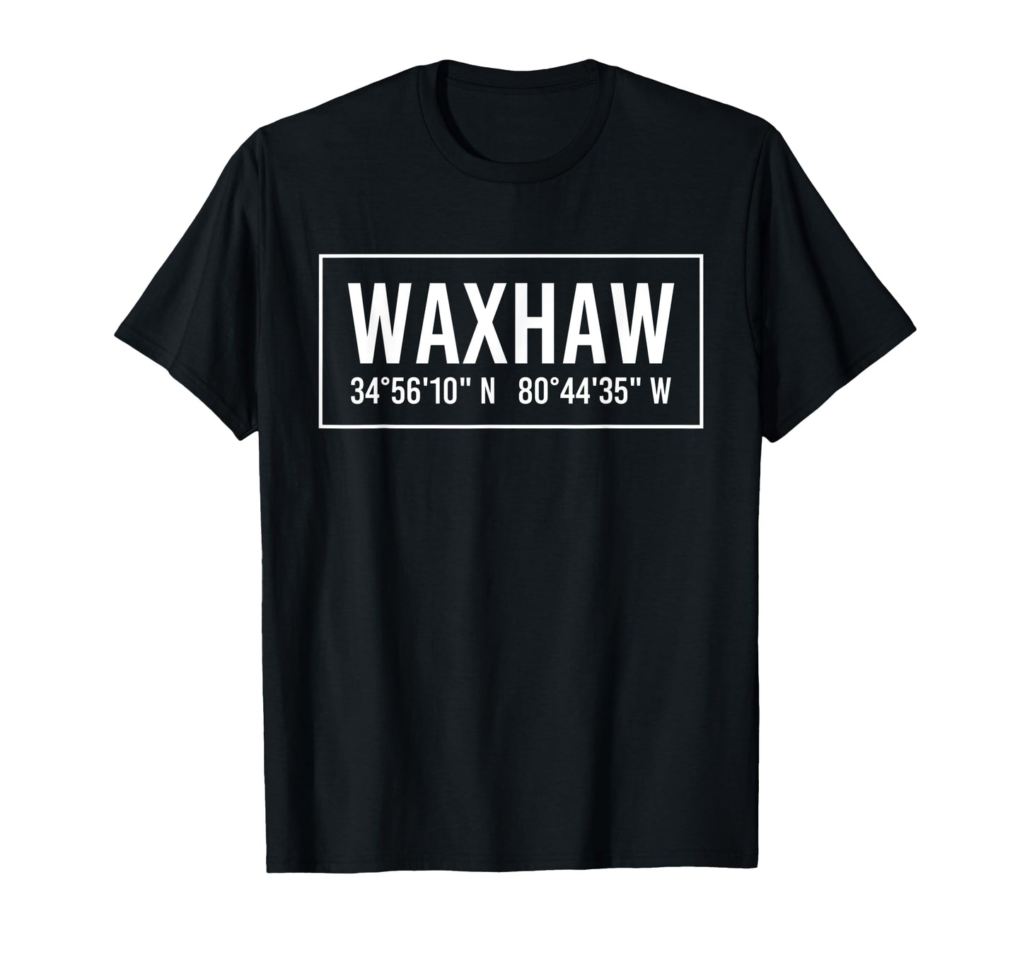 WAXHAW NC NORTH CAROLINA Funny City Coordinates Home Gift T-Shirt