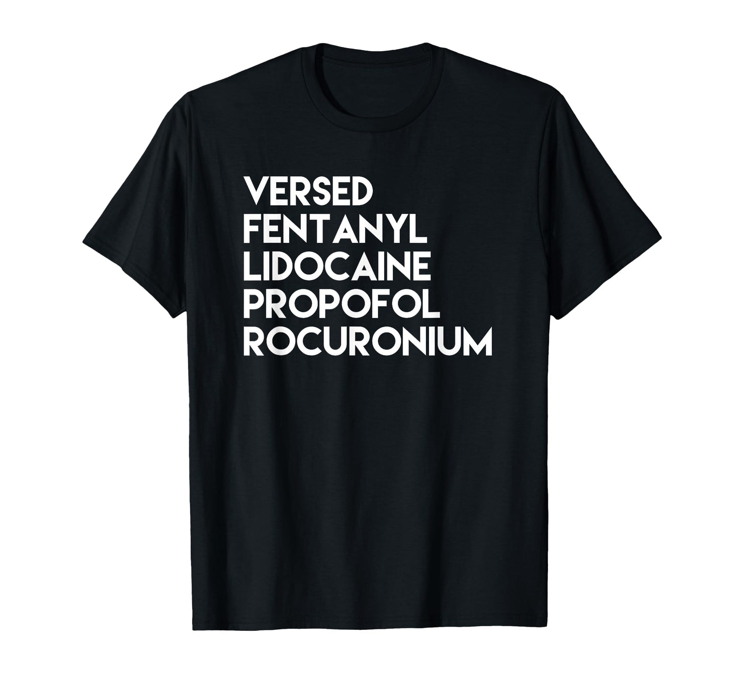 Awesome Anesthesia Induction Tshirt T-Shirt