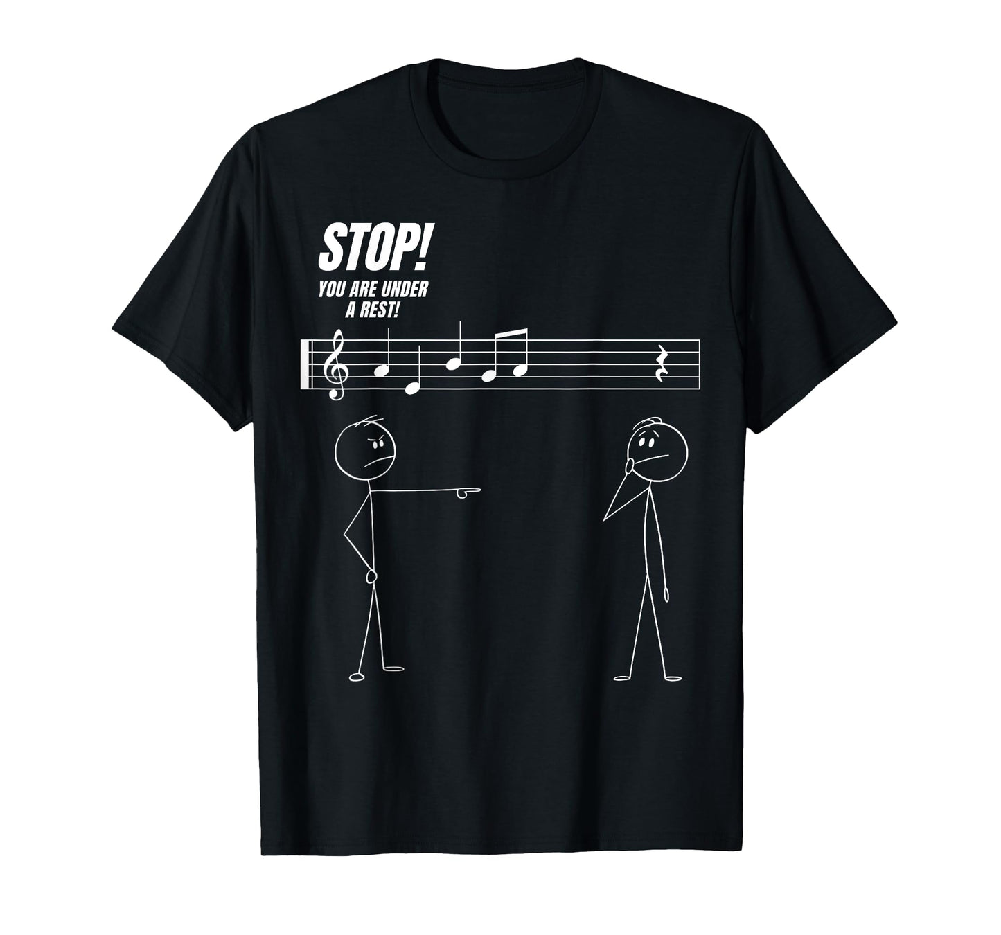 Stop You're Under A Rest Funny Stickman Meme Music Novelty T-Shirt