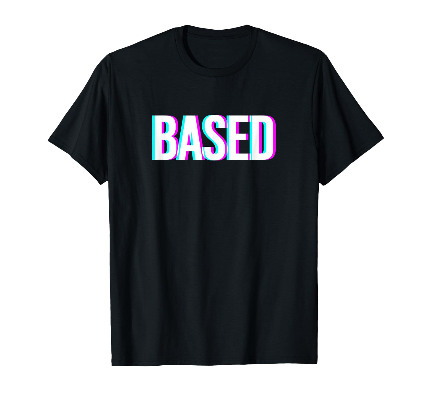 Based and Redpilled Meme T-Shirt