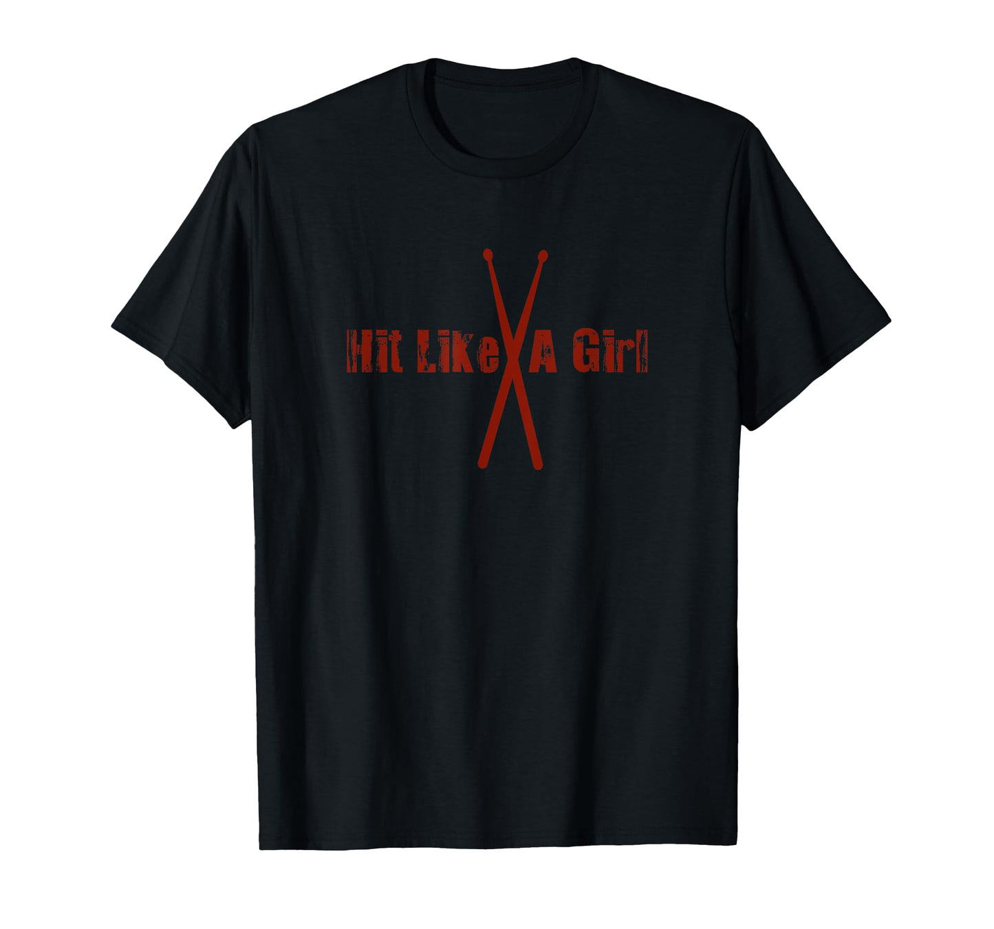 Hit Like A Girl Drummer T-Shirt