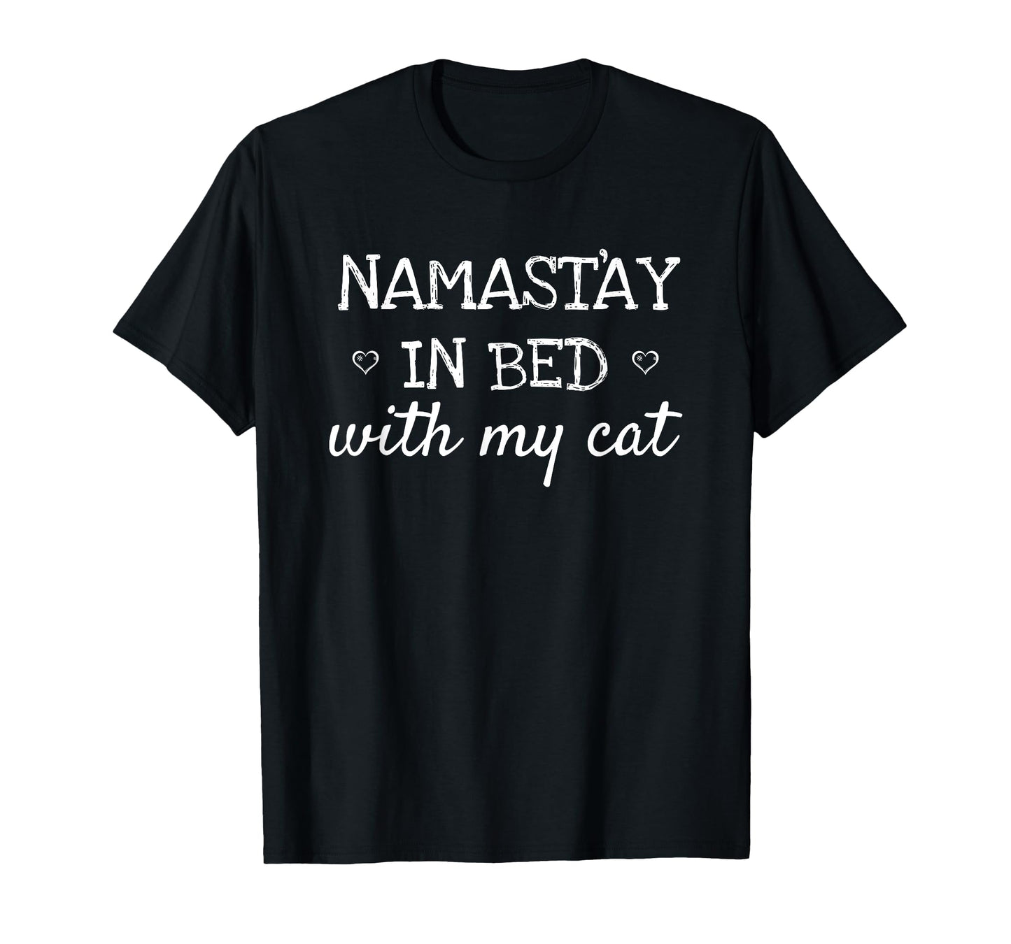 Namastay In Bed With My Cat Namaste Funny Parody Yoga TShirt T-Shirt for Men Women Girls Kids
