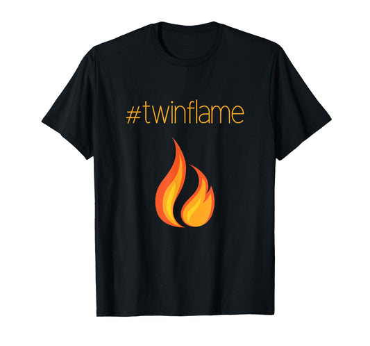 Twin Flame Hashtag Fire Flames Design for Twin Flames T-Shirt