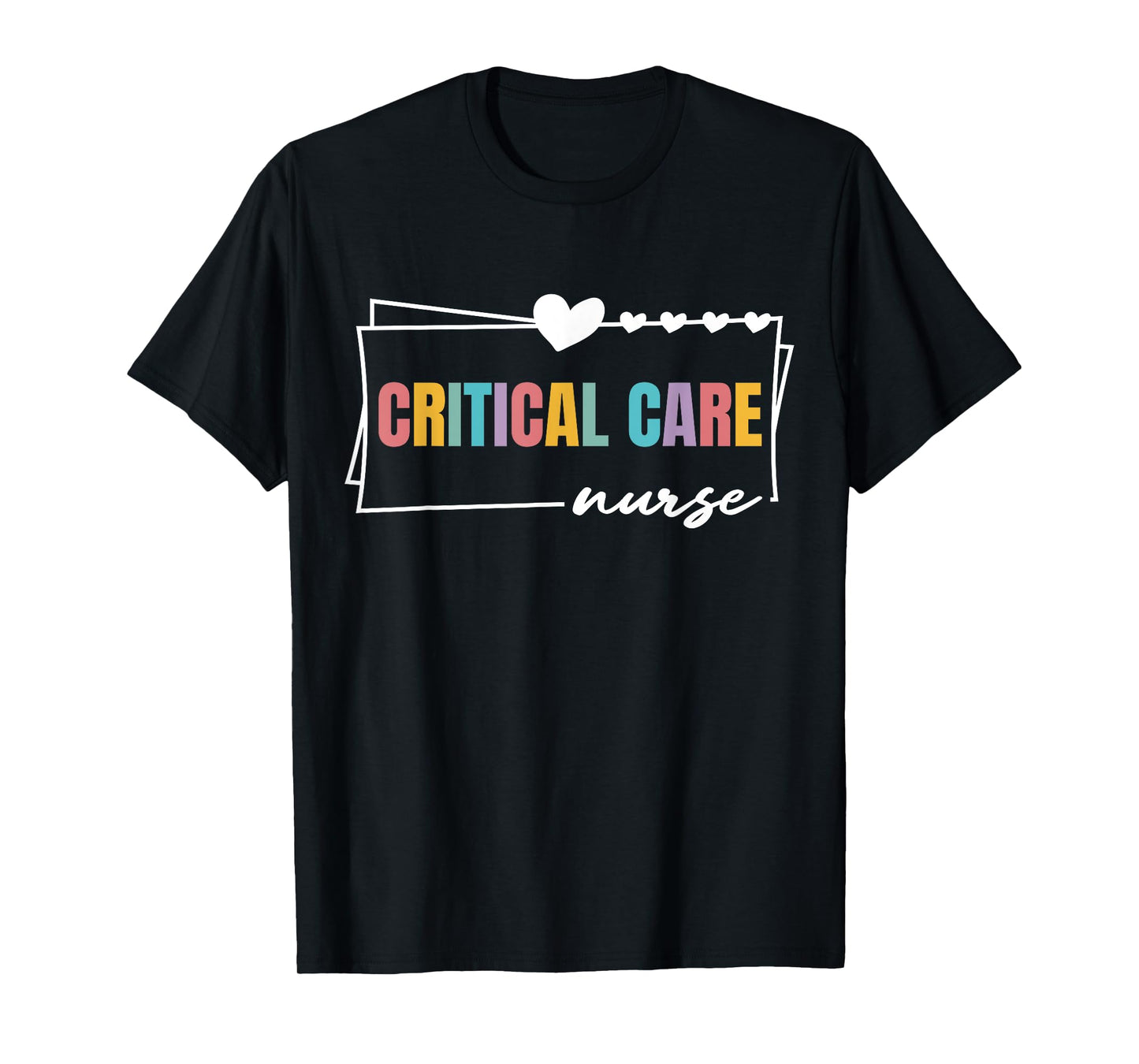 Critical Care Nurse Nursing Cute Women Critical Care Nurse T-Shirt