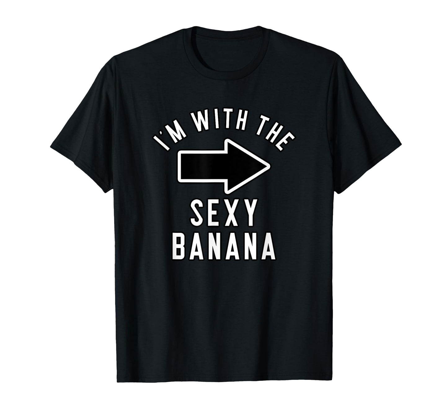 Couples Halloween Costume Shirts I'm with The Sexy Banana T-Shirt