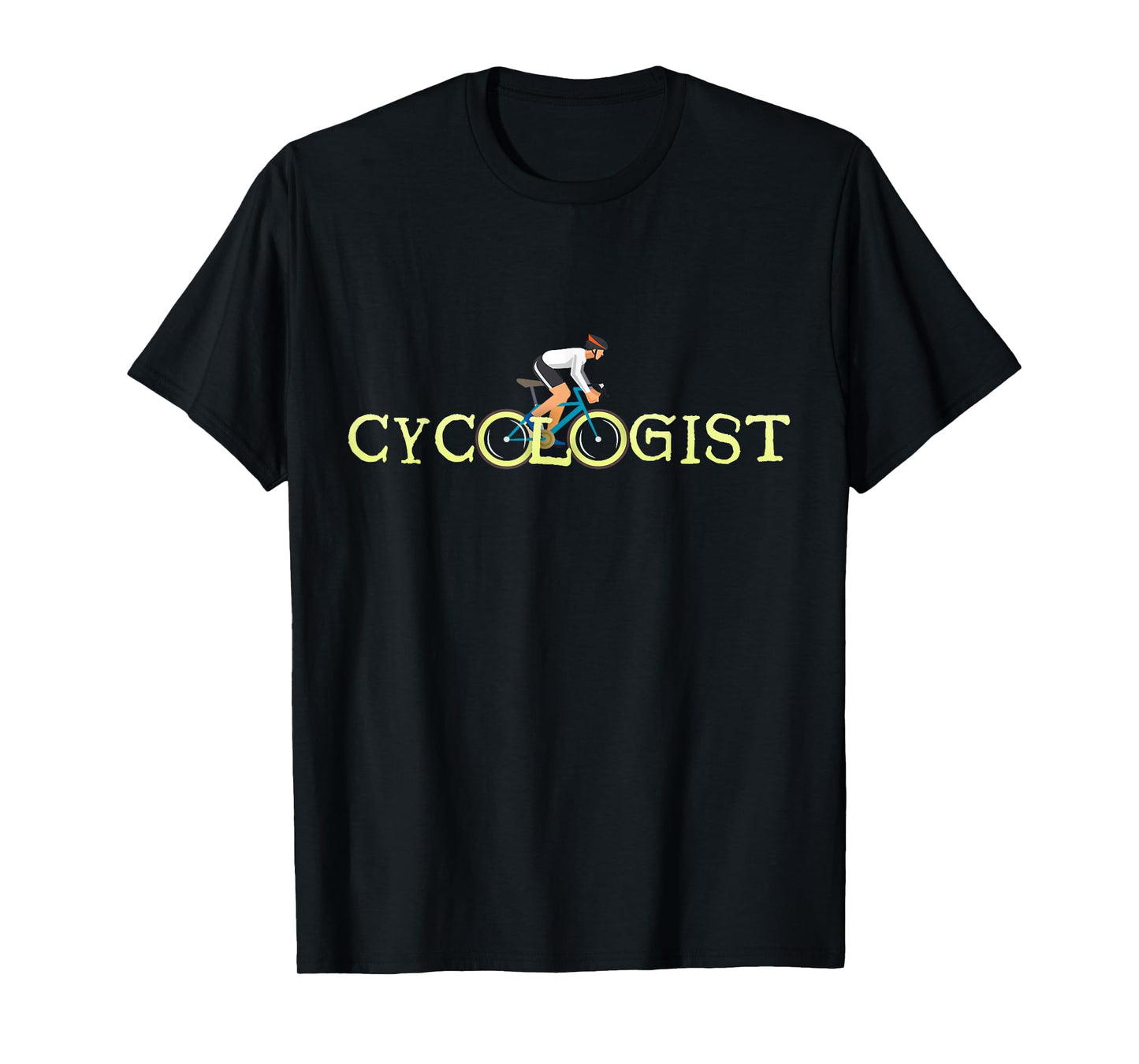 Cycologist Cyclist Road Bike Novelty Bicycle T-Shirt T-Shirt