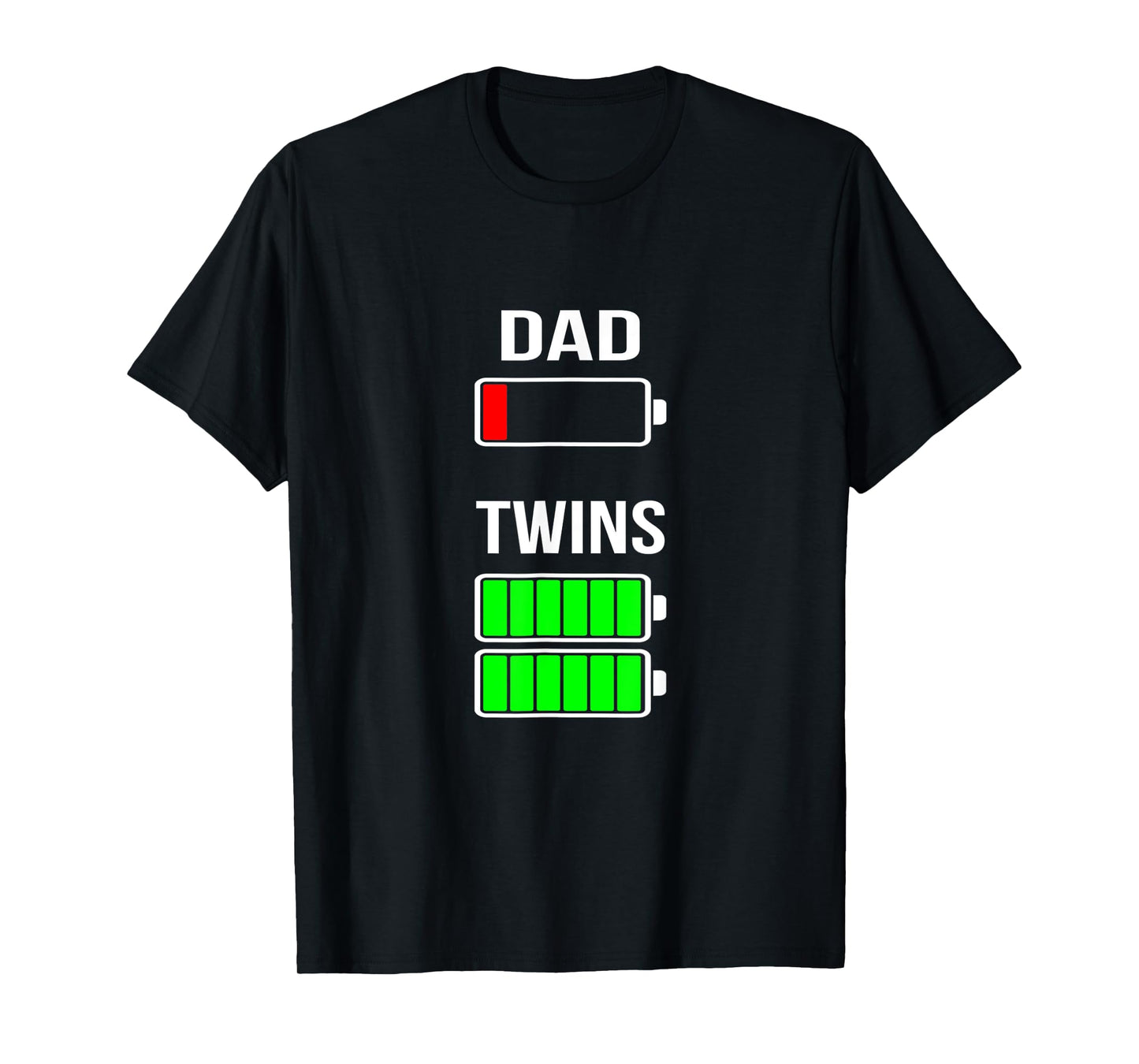 Mens Tired Dad Low Battery Twins Full Charge Funny Gift T-Shirt