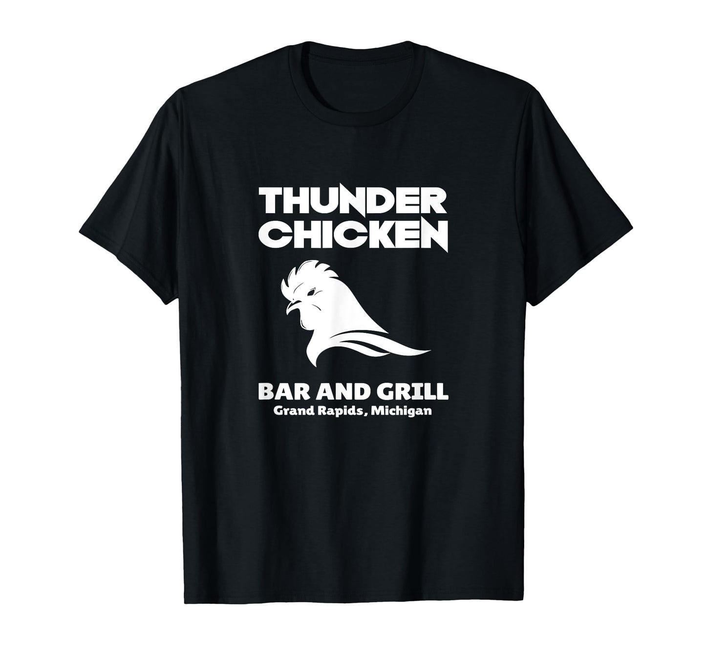 Thunder Chicken Bar and Grill T-Shirt Michigan Tee T-Shirt