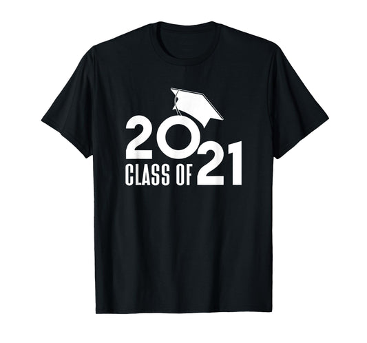 Class of 2021 Graduation 2021 T-Shirt