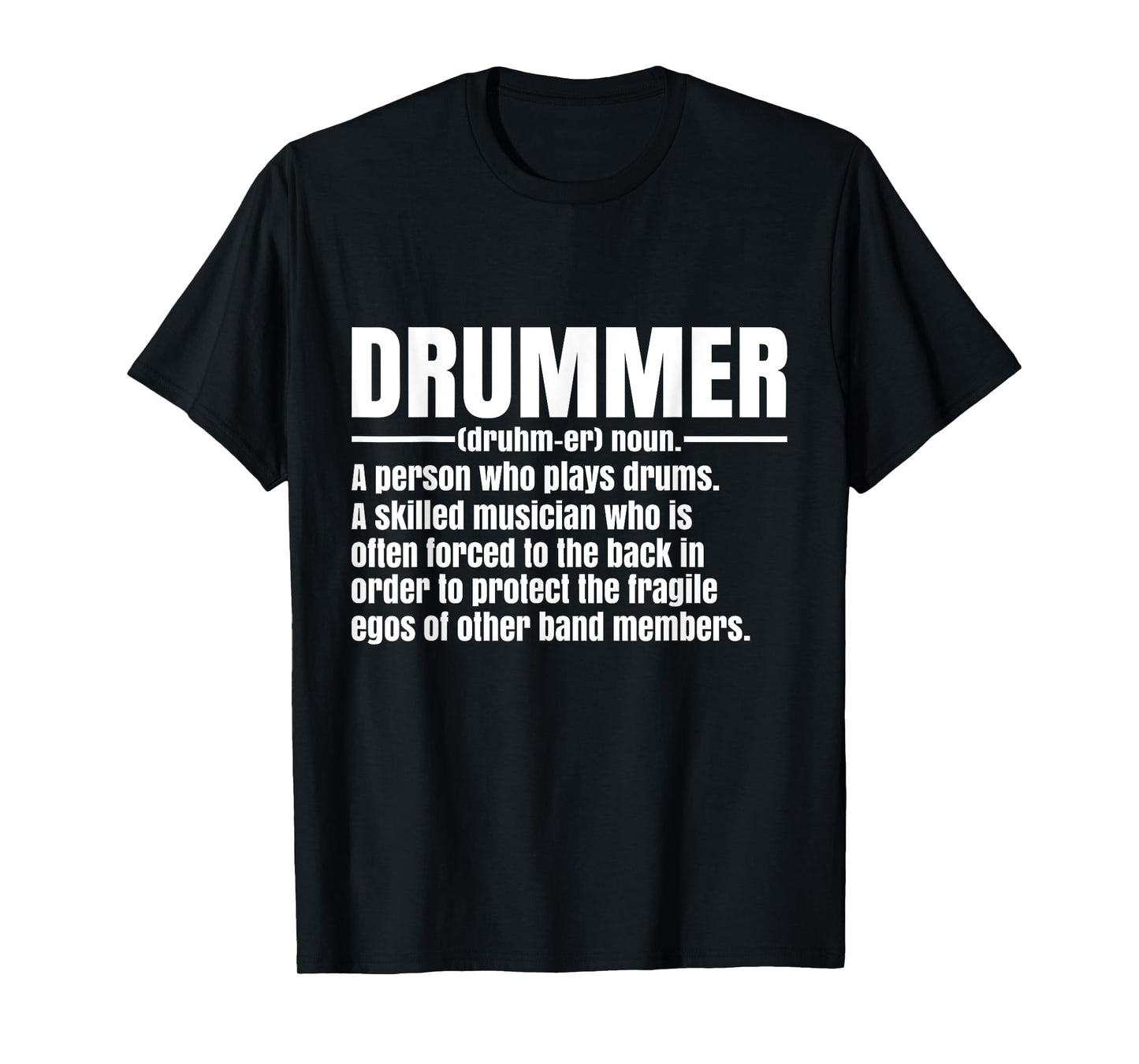 Drummer a Person Who Plays Drums Drummer Funny Gift T-Shirt