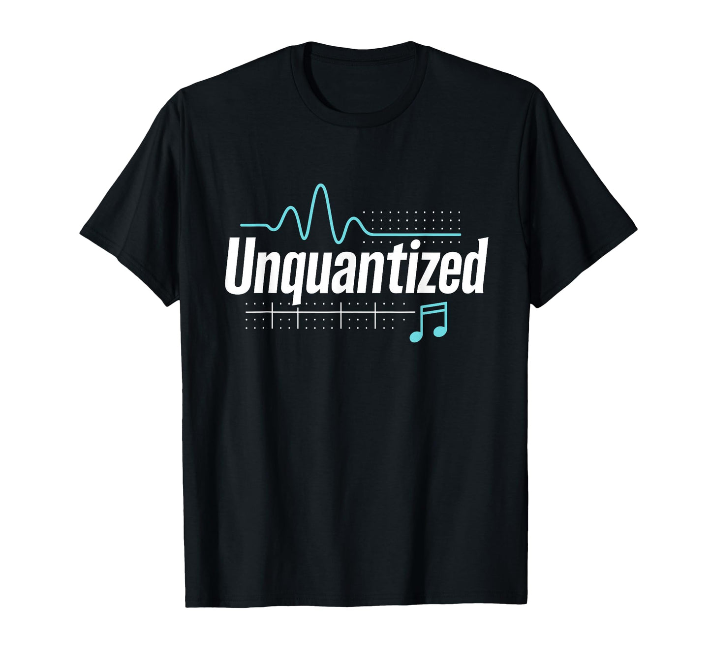 Unquantized Music Producer Musician Graphic T-Shirt