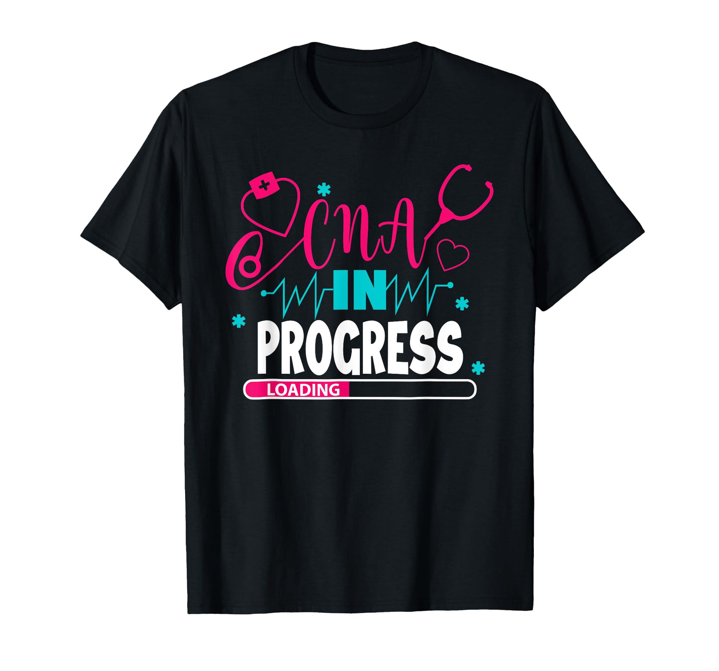 CNA In Progress Nursing School Student Future Nurse Life T-Shirt