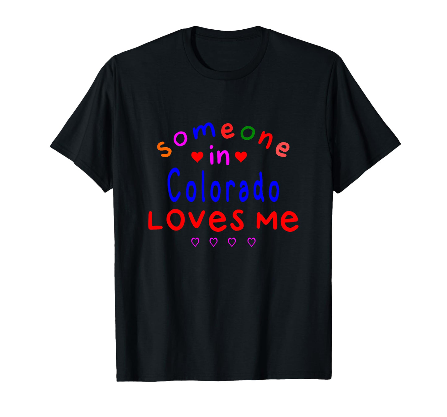 Someone in Colorado Loves Me Kids Boys Girls T-Shirt