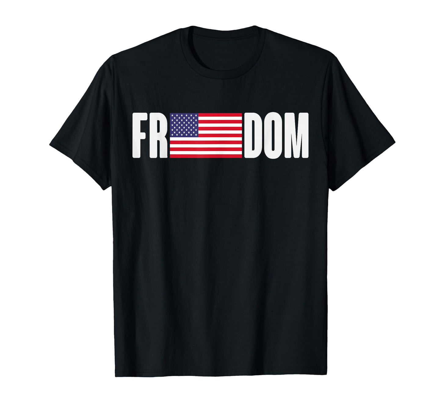 Freedom Flag Merica Design: Patriotic Design For Men Women T-Shirt