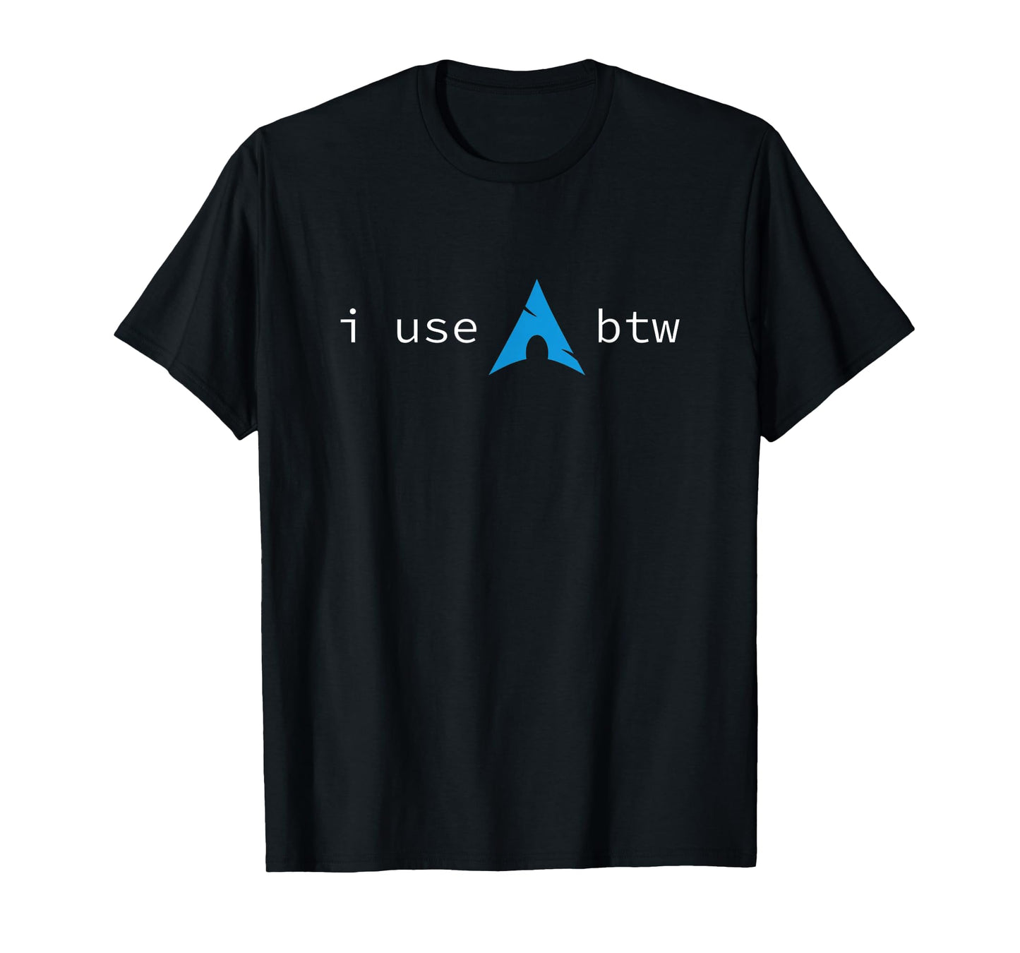 All Things Geek by MCMA I Use Arch, BTW T-Shirt, Small