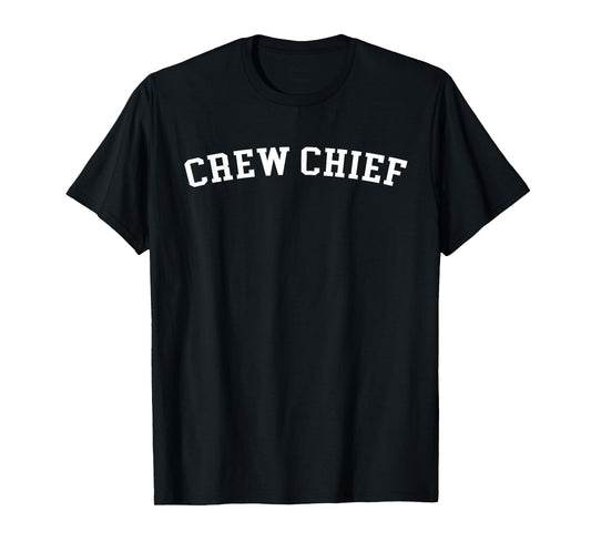 Crew Chief T-Shirt