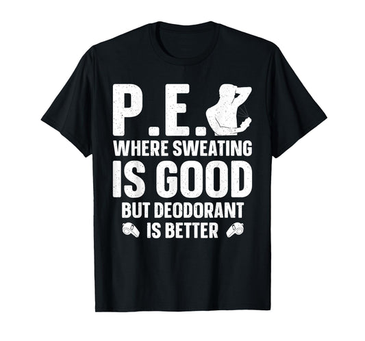 Cool PE Teacher Art For Men Women Physical Education Teacher T-Shirt