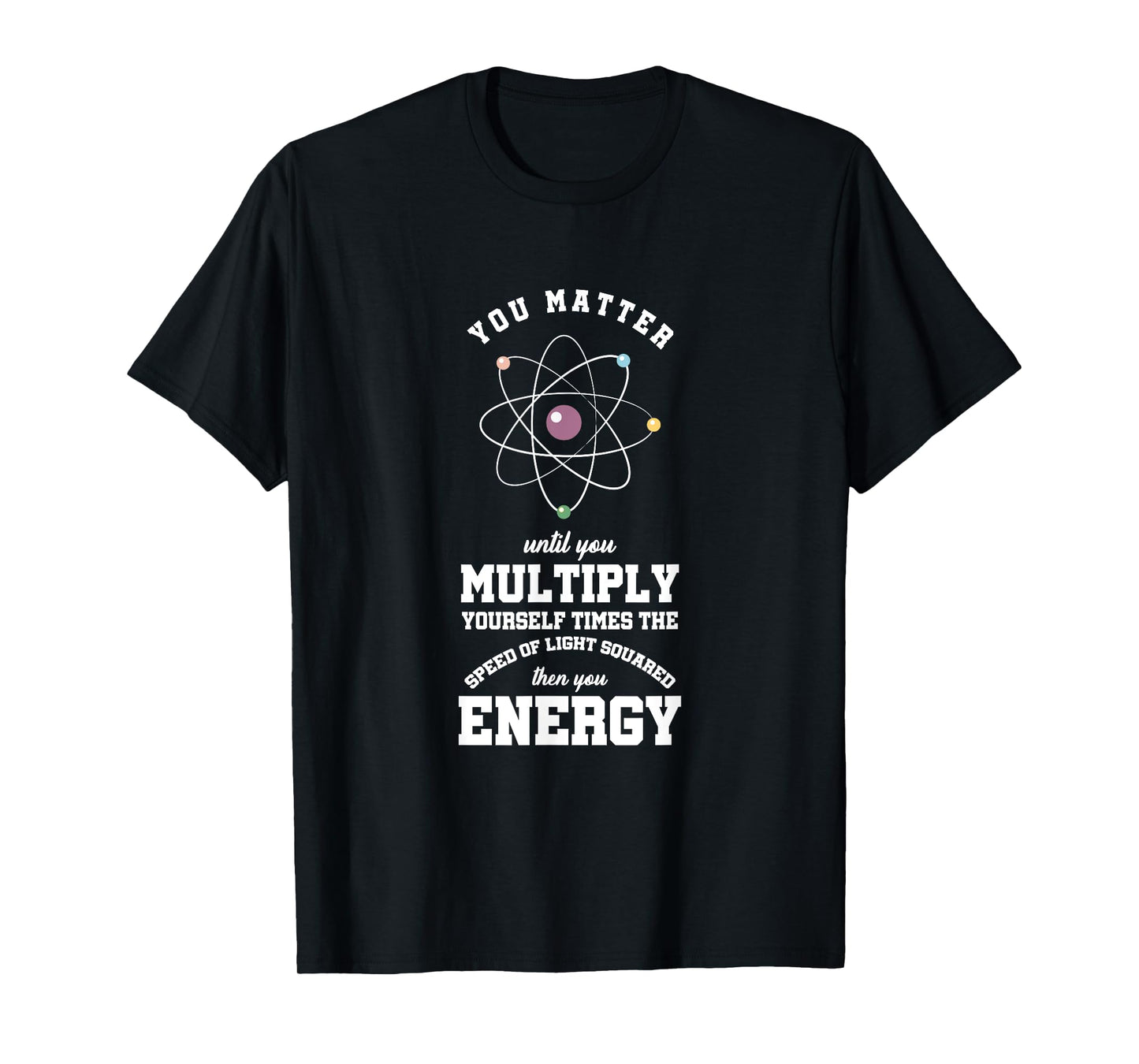 Atomic Energy Chemical Engineer Chemicals Chemist Atom gift T-Shirt