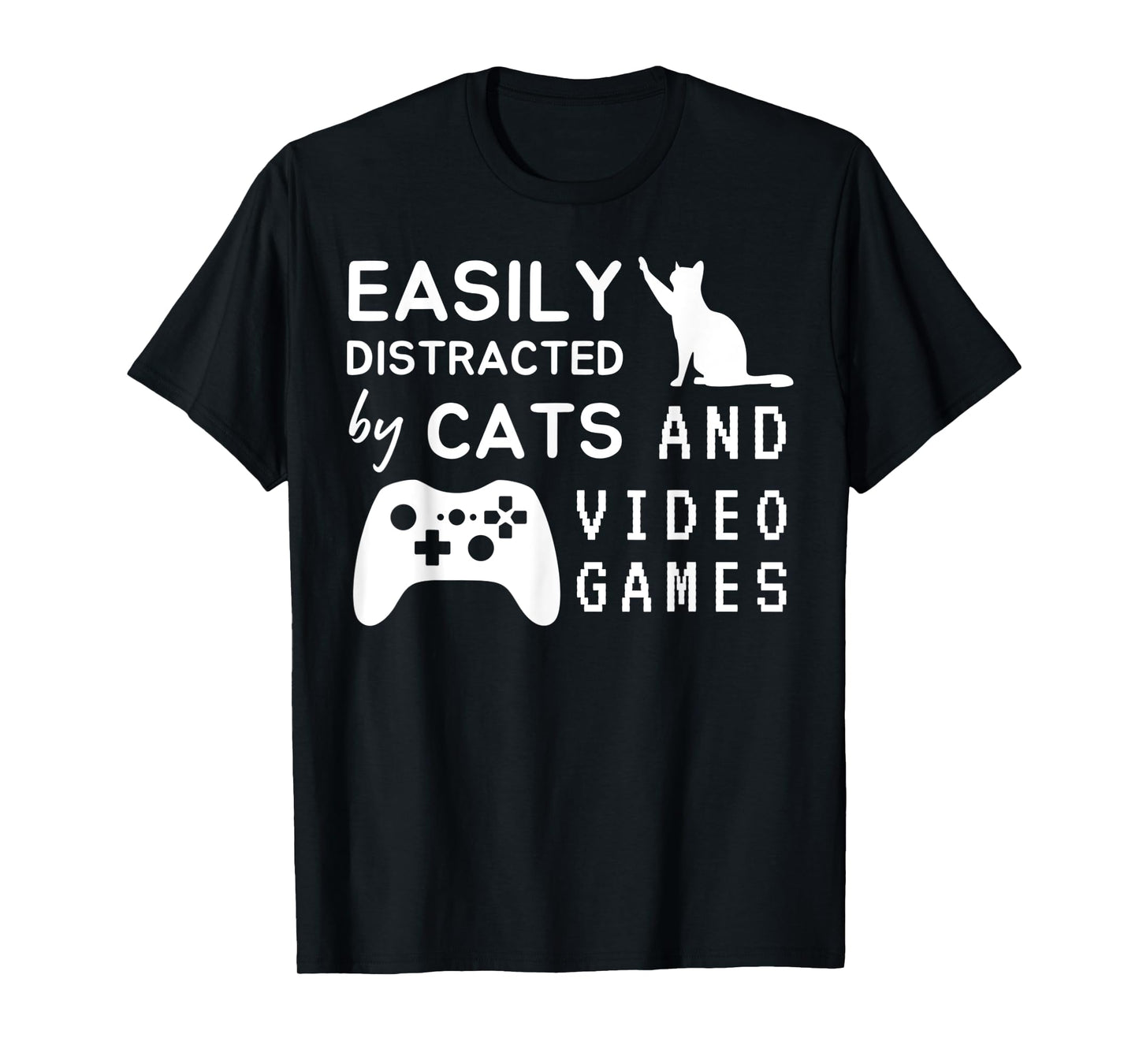Easily distracted by cats and video games Funny cats lovers T-Shirt