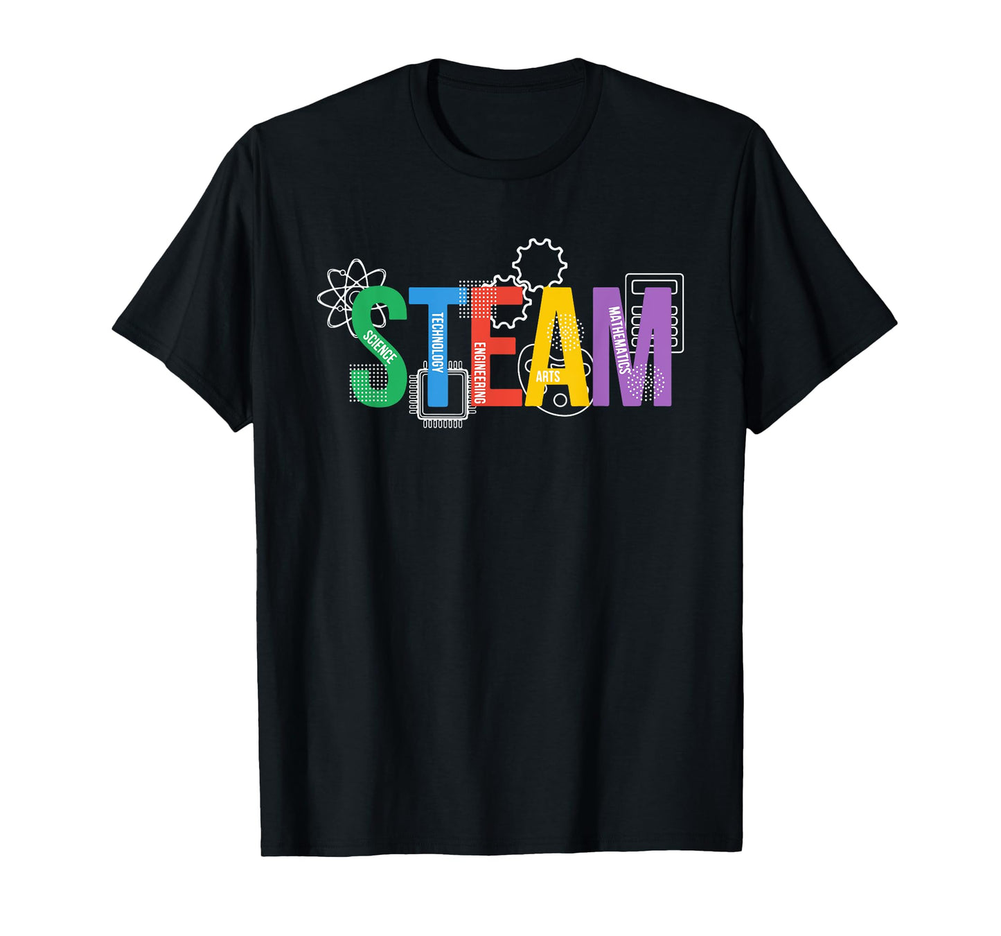 Colorful Steam Letters for Steam Program Teacher and Student T-Shirt