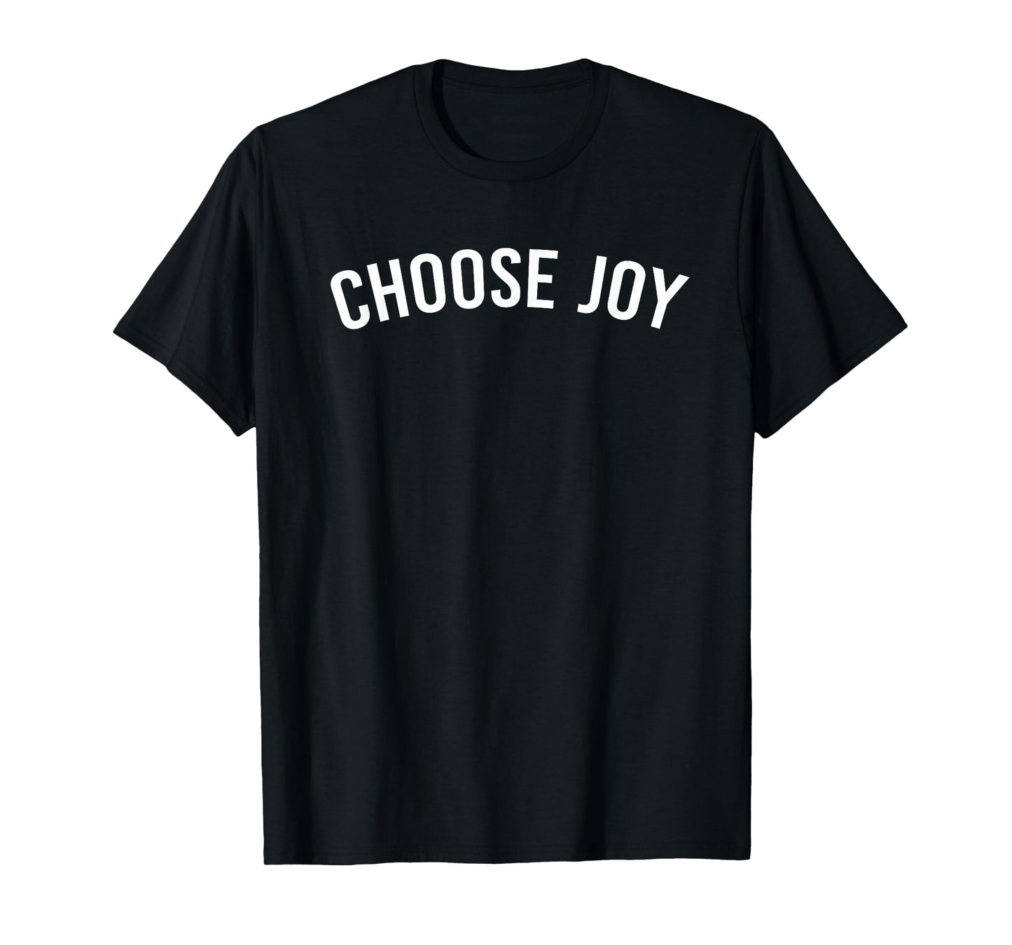 Choose Joy T-Shirt