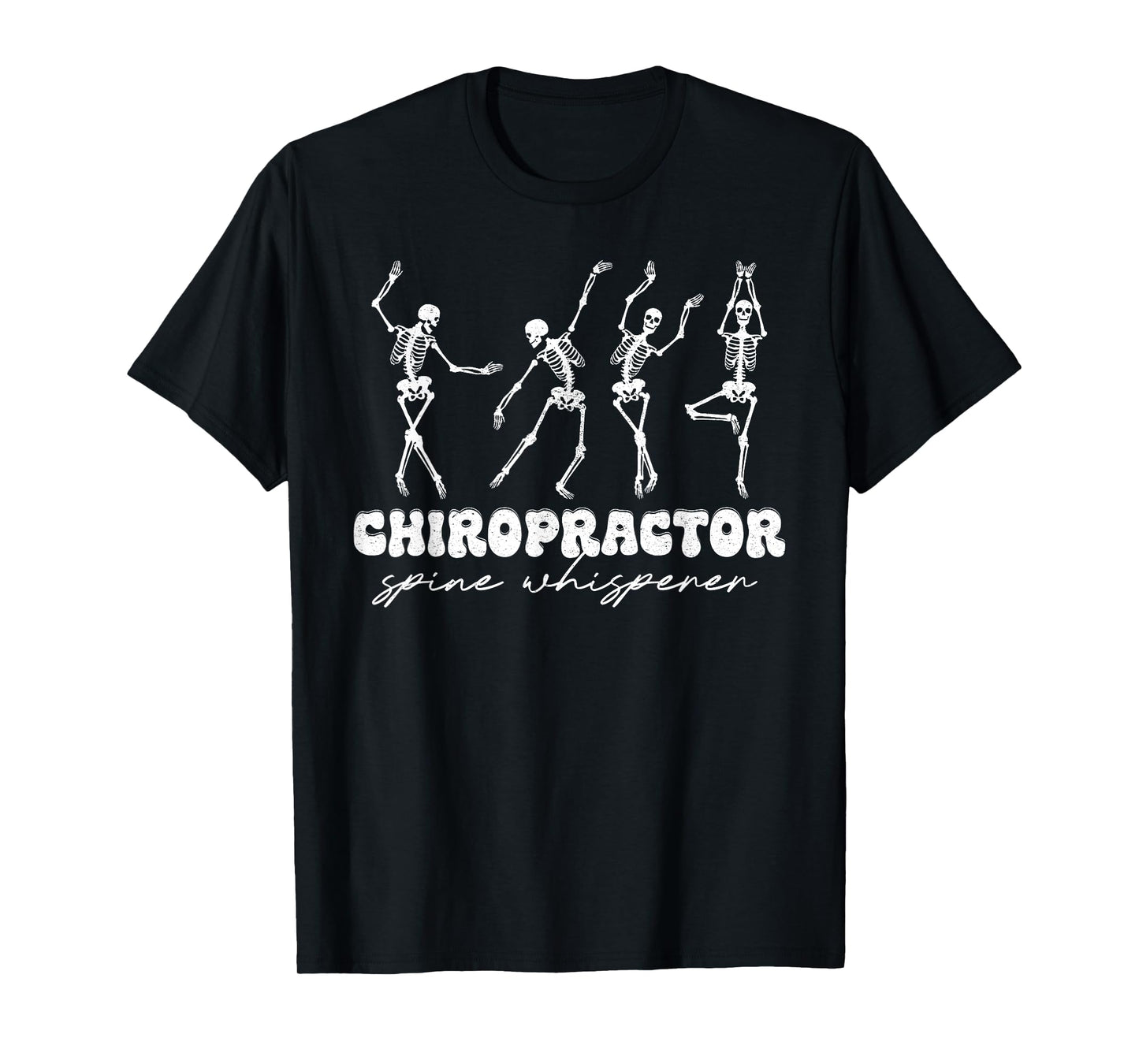 Chiropractic Chiropractor Student Skeleton Chiropractor Grad T-Shirt